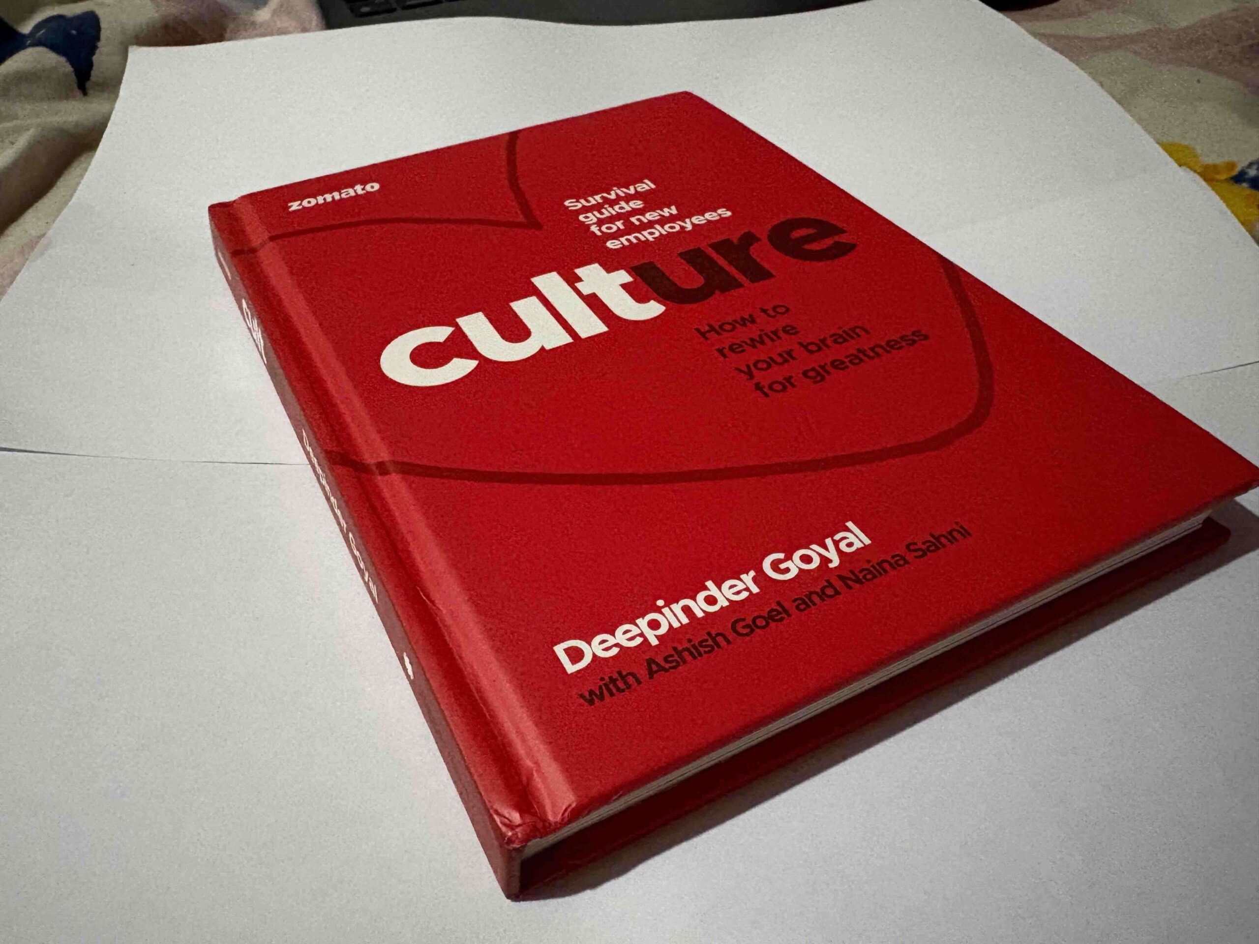 Zomato Culture Book: My Learnings and Reflections on Growth, Ownership, and Risk